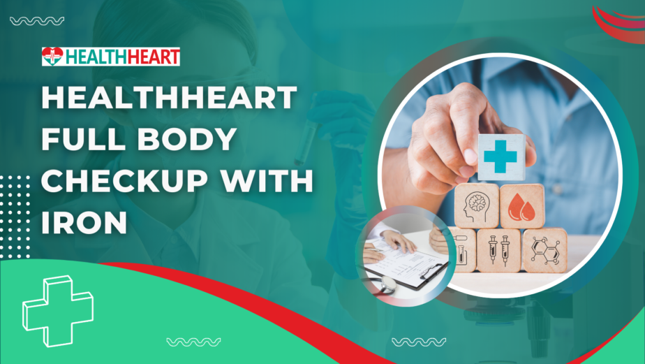 HEALTH HEART FULL BODY CHECKUP WITH IRON