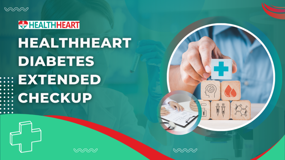 HEALTHHEART DIABETES EXTENDED CHECKUP